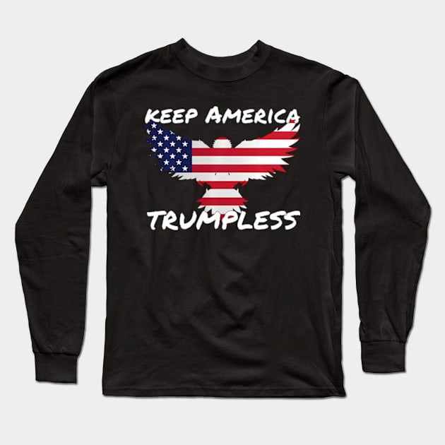 Keep America Trumpless ny -Trump Long Sleeve T-Shirt by lam-san-dan